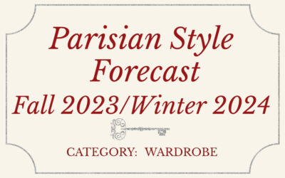 Parisian Style Forecast for Fall 2023/Winter 2024