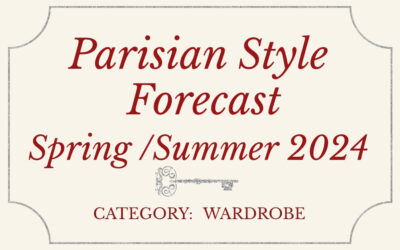 Parisian Style Forecast for Spring/Summer 2024