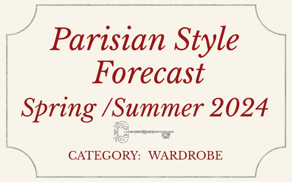 Parisian Style Forecast for Spring/Summer 2024 - Marina School of ...