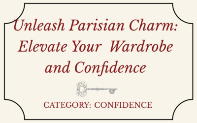 Unleash Parisian Charm: Elevate Your Wardrobe and Confidence