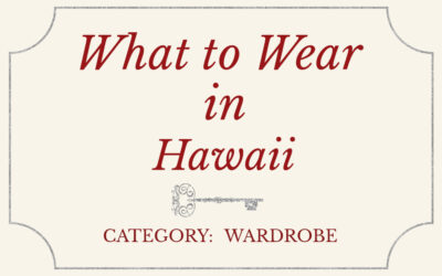 What to Wear in Hawaii