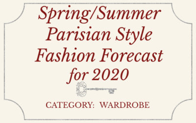 Spring/Summer Parisian Style Fashion Forecast for 2020