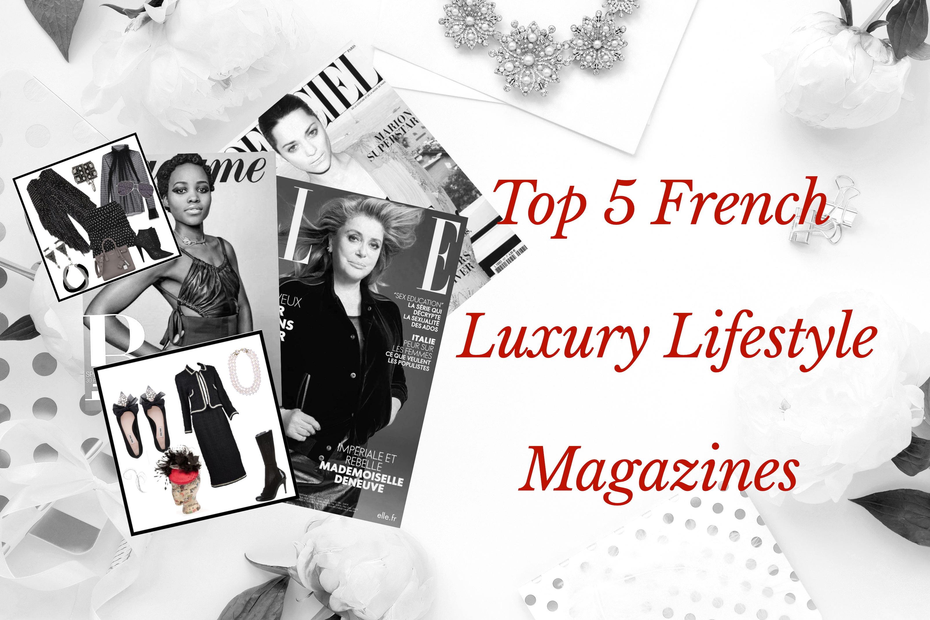 Top 5 French Luxury Lifestyle Magazines Most Read